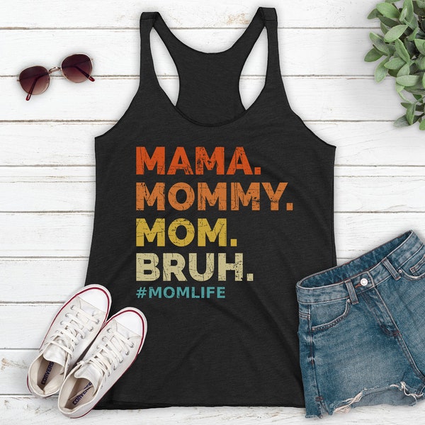 Ladies Mom Tank Top, Funny Mom Tank, Mama Mommy Mom Bruh Shirt, Shirt, Tank Top, Summer Mom Top, Summer Tank Top For Moms