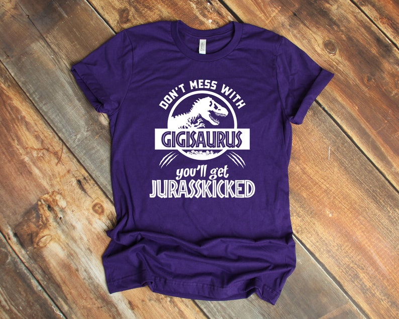 Gigi Shirt Unisex, Jurassic Gigisaurus Shirt Funny, Don't Mess With Gigi, Gigi T Shirt, Mom Birthday, Grandma Birthday, Gigi Birthday image 6