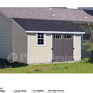 10&#39; x 12&#39; Garden Storage Lean-to Shed Plans / Blueprints, Material List, Detail Drawnings and Step-by- Step Instructions Included #D1012L