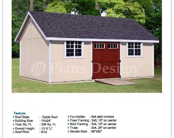 Backyard Storage Shed Plans 14' x 24' Gable Roof, Material List, Detail Drawnings and Step-by- Step Instructions Included #D1424G