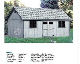 16' x 24' Backyard Storage Shed Plans Gable Roof, Material List, Detail Drawnings and Step-by- Step Instructions Included #D1624G