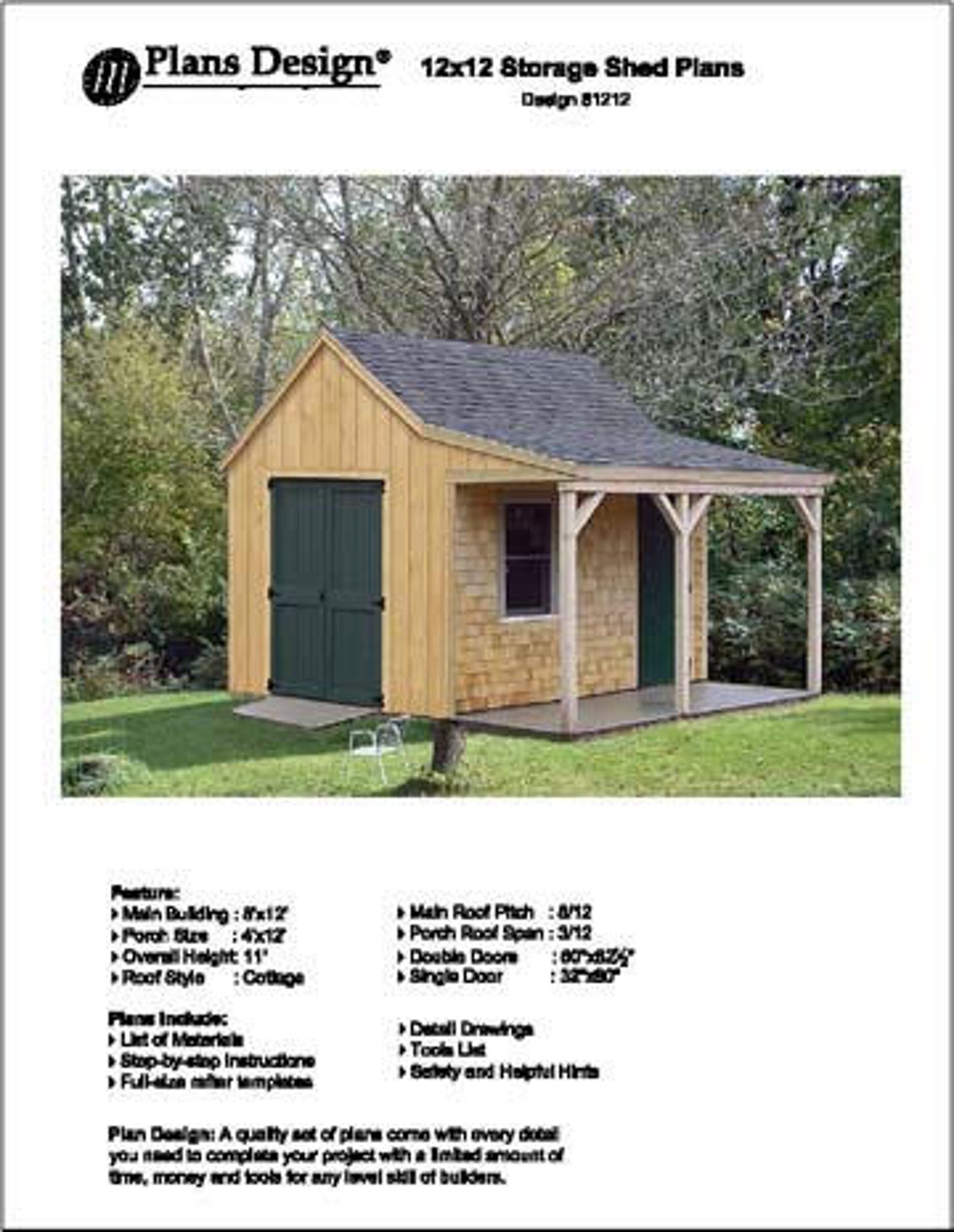 12' X 12' Cottage / Cabin Shed With Porch Plans / Blueprints, Material