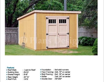 8' x 10' Garden Storage Modern Roof Style, Shed Plans / Blueprints, Material List and Step-by- Step Instructions Included #D0810M