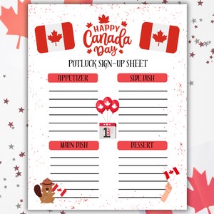 May include: A printable sign-up sheet for a potluck with a Canadian theme. The sheet has a red and white Canadian flag design with the text "Happy Canada Day" and a calendar with the date July 1st. The sheet is divided into four sections: Appetizer, Side Dish, Main Dish, and Dessert.