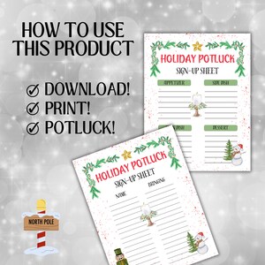 May include: Two printable holiday potluck sign-up sheets with a festive Christmas theme. The sheets feature a red and green holly border, a star, and a snowman. One sheet has a list of categories for dishes, such as appetizer, side dish, main dish, and dessert. The other sheet has a list of names and a column for what each person is bringing.