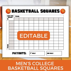 May include: A white printable basketball squares game sheet with an orange "EDITABLE" button. The sheet includes spaces for team names, payouts, and a grid for the game. A basketball rests on the left. The text "MEN'S COLLEGE BASKETBALL SQUARES" is at the bottom.