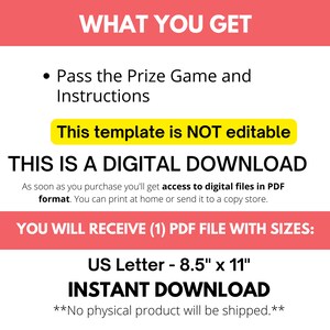 Puede incluir: Una descarga digital para un juego "Pass the Prize". El texto "This template is NOT editable" est&aacute; resaltado en amarillo. El texto "THIS IS A DIGITAL DOWNLOAD" est&aacute; en negro. El texto "YOU WILL RECEIVE (1) PDF FILE WITH SIZES: US Letter - 8.5" x 11" INSTANT DOWNLOAD **No physical product will be shipped.**" est&aacute; en rojo.