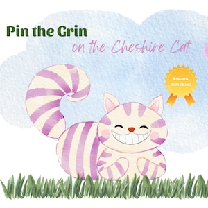 Pin the Tail Game, Cheshire Cat game, INSTANT download, Alice in Wonderland tea party, tea party games,Alice tea party, wonderland tea party