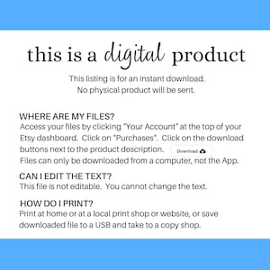 May include: A blue and white digital product information graphic with the text "this is a digital product". The graphic explains how to access digital files, edit text, and print the product.