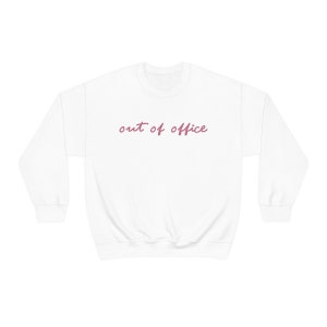 Out of Office Crewneck Sweatshirt