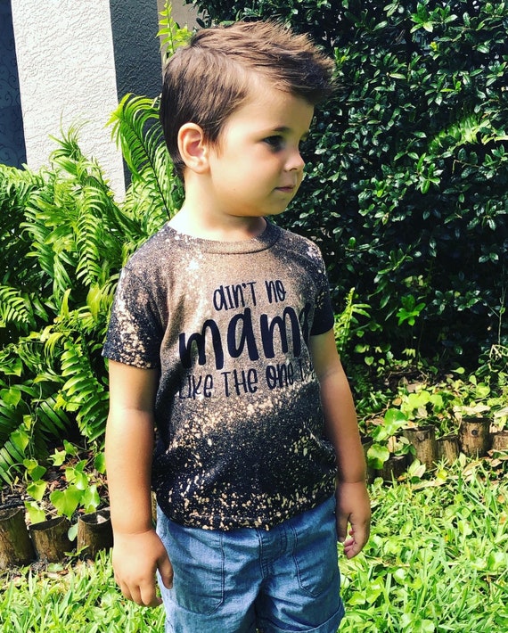 Ain't No Mama Like the One I Got, Toddler T-shirt, Baby Boy Shirt