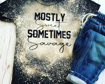 Mostly sweet sometimes savage shirt, Savage Distressed, Kids Distressed Sweet and savage T-shirt, distressed shirt, toddler shirt, bleach