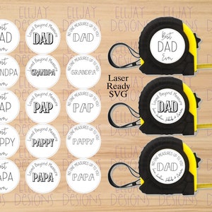 15 Father&#39;s Day Tape Measure Designs, Father&#39;s Day Personalized Tape Measure SVG File, Glowforge, Laser ready, Measuring Tape SVG, For Dad