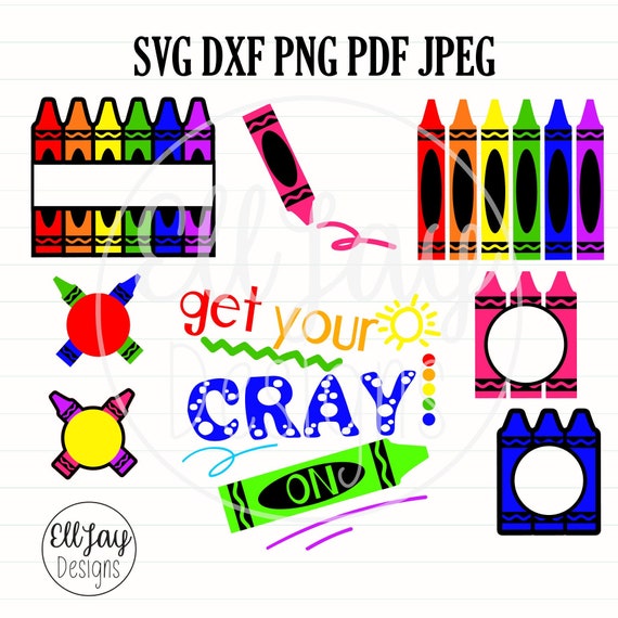 shirt design back to school crayon kids school svg Get your cray on svg crayon svg funny school svg sublimation designs school svg