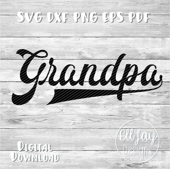 Father S Day Svg Grandpa Svg Baseball Font Est Svg Etsy