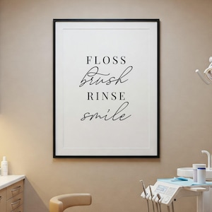 Dental Office Decor | Floss Brush Rinse Smile | Dental Wall Decor | Bathroom Decor | Printable Wall Art