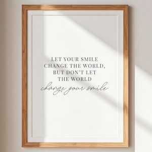 Inspirational Wall Art | Let Your Smile Change The World | Office Decor | Printable Wall Art