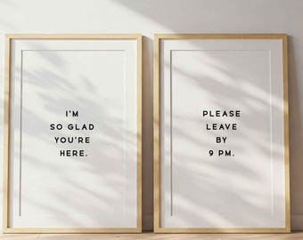 Funny Welcome Sign: "Please Leave By 9 PM" (Digital Download)