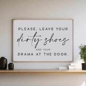 Schuhe & Drama | Eingangsbereich Print | Lustiges Willkommensschild | Mudroom Decor | Keine Schuhe Zeichen | Einweihungsparty Geschenk | Modernes Wohndekor