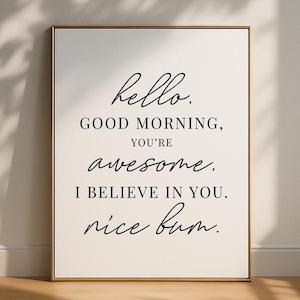 Funny Bathroom Art Print: &#39;Nice Bum&#39; Affirmation Quote (Digital Download)