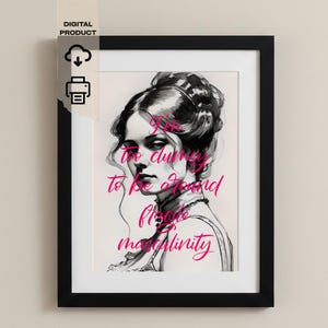 Arte mural feminista: "Soy demasiado torpe para estar cerca de la masculinidad frágil" (Descarga digital)