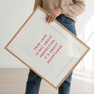 Decoratie voor boven het bed: 'True Love gaat niet over perfectie, maar over acceptatie' Valentijnsdagdecoratie (digitale download)