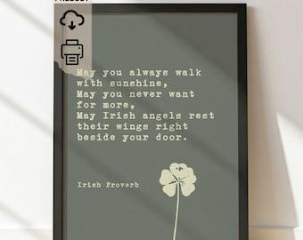 Irish Blessing Print: "May You Always Walk With Sunshine" Sage Green Home Decor (Digital Download)