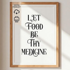 Veganes Poster: "Let Food Be Thy Medizin" Küchenkunst (Digitaler Download)