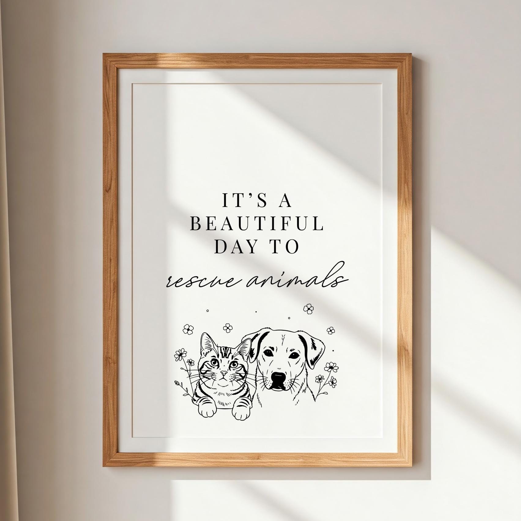 It's A Beautiful Day To Rescue Animals | Animal Shelter Print | Gift For Veterinarian | Vet Office Decor | Printable Wall Art