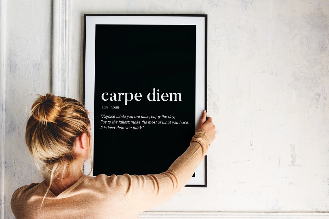 Diem Carpe Definition at Ruby Robinson blog