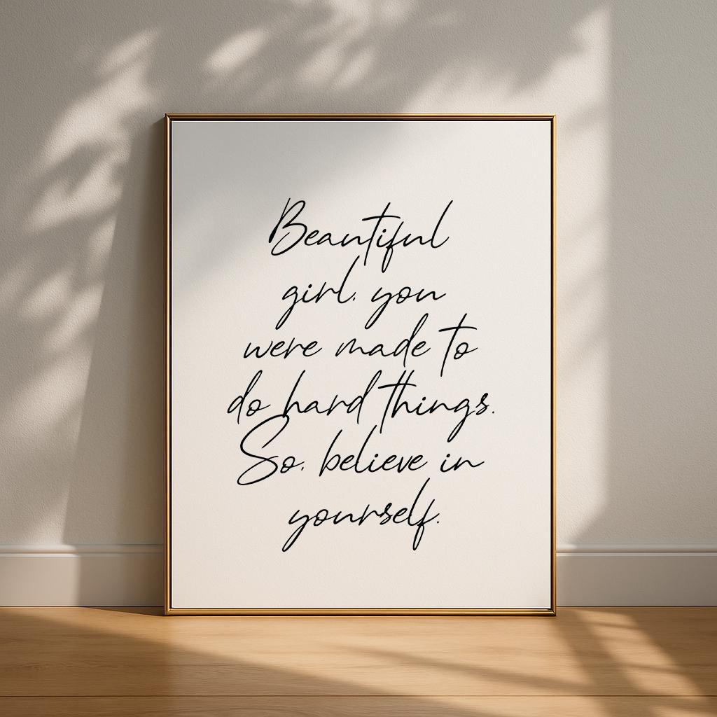 Beautiful Girl You Were Made To Do Hard Things | Girly Motivational Quote | Teenage Girl Room Decor | Printable Wall Art