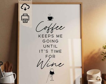 Coffee Wine Poster, Funny Kitchen Wall Art (Digital Download)