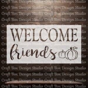 Welcome Friends Stencil / Welcome Stencil Reusable