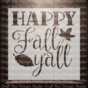Happy Fall Y'all Script 12 x 12 Stencil – Southern Adoornments Decor