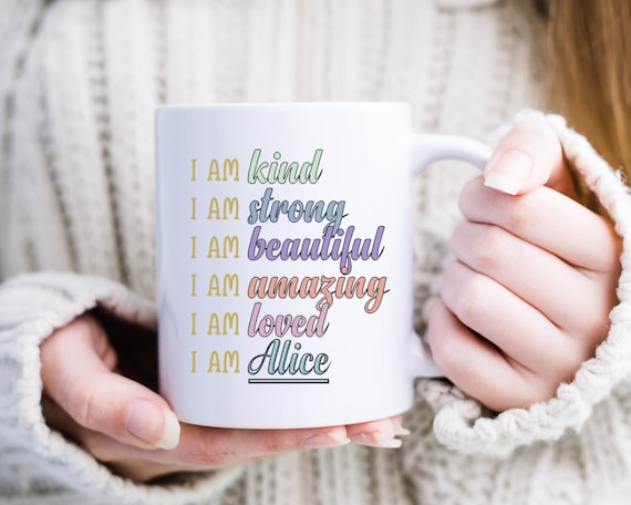 PERSONALISED AFFIRMATION MUG | Self Love Mug, Name Mug, New Job Mug, New Start Gifts Affirmation Gifts, Gifts for Friends, Personalised Mug