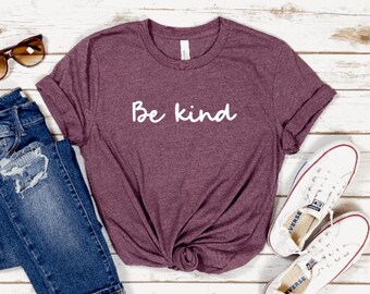 Be Kind shirt, Self love , Self Care shirt, Self Respect, Motivational t-shirt, Mental Health Tee