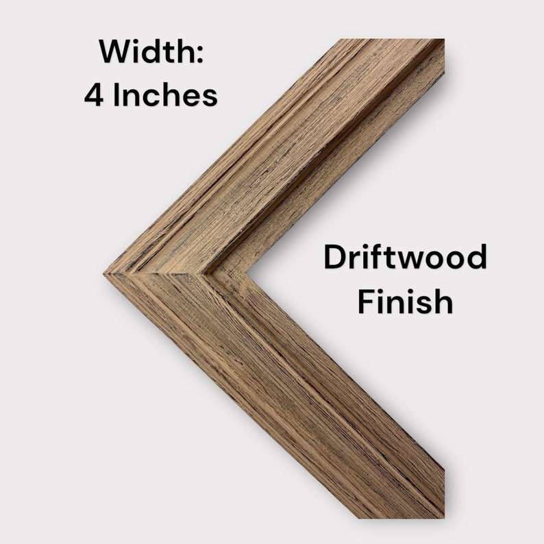May include: An L-shaped corner section of a picture frame with a textured driftwood finish. The text on the image reads Width: 4 Inches and Driftwood Finish. The frame features a multi-tiered profile with visible wood grain patterns in brown tones.