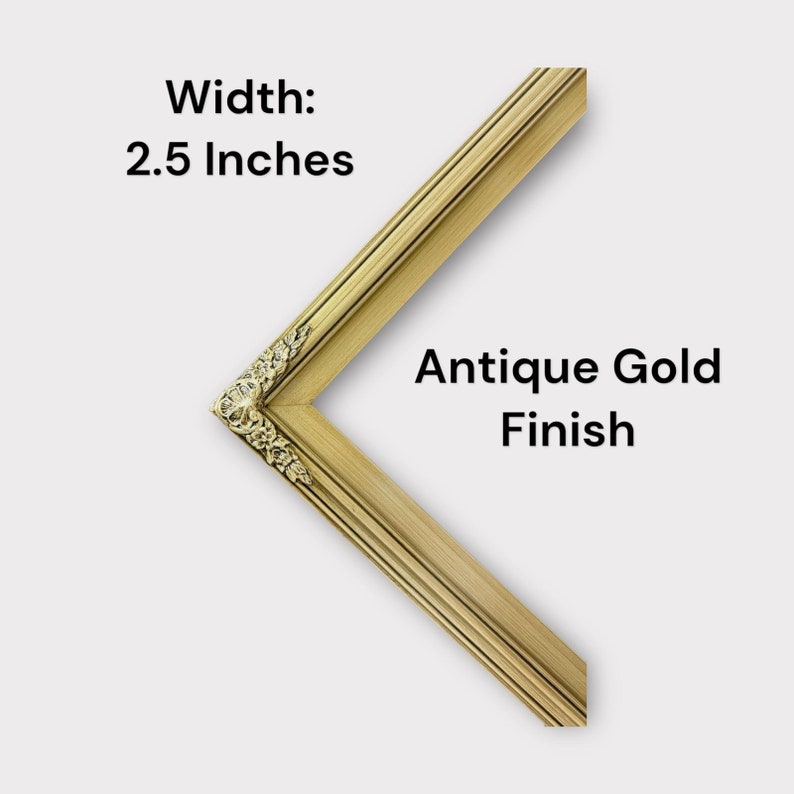 May include: Antique gold picture frame with a 2.5 inch width. The frame has a decorative, ornate design.