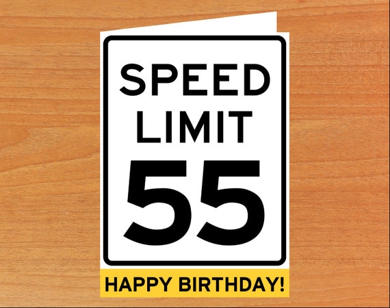 Printable Speed Limit Birthday Card 55th Speed Limit Sign Etsy - happy birthday jj roblox