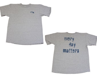 Vintage T Shirt - Every Day Matters Shirt (90s / Large / L / E.D.M. Shirt / E.D.M. Tee / Positive / Positivity / Positive Mental Attitude)