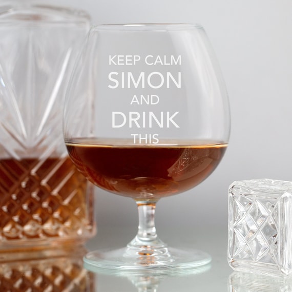 Personalsed Keep Calm Engraved Brandy Cognac Glass Gfts - Etsy