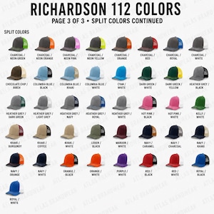 May include: A color chart titled RICHARDSON 112 COLORS PAGE 3 OF 3 SPLIT COLORS CONTINUED displaying a grid of various trucker hats. Each hat features a front panel and a mesh back panel in different color combinations, labeled with their specific color names.