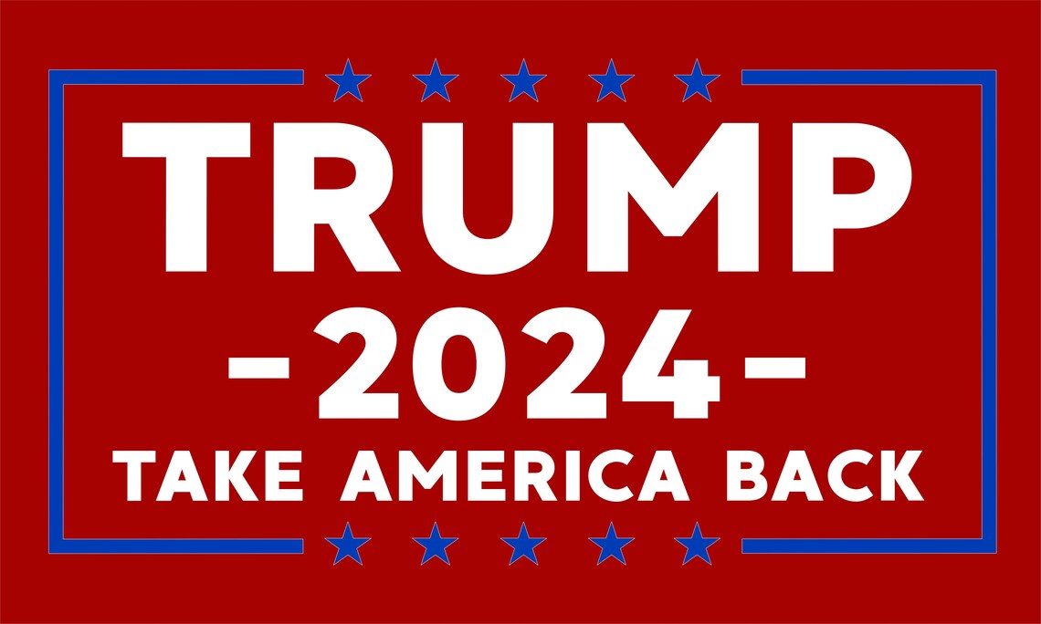 TRUMP 2024 3'x5' Flag Take America Back USA Seller Etsy