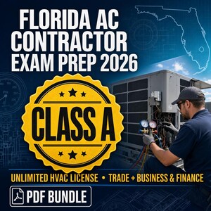 May include: A digital study guide titled FLORIDA AC CONTRACTOR EXAM PREP 2026 featuring a yellow badge with the text CLASS A. The image includes a technician servicing an outdoor HVAC unit and text indicating an UNLIMITED HVAC LICENSE PDF BUNDLE.
