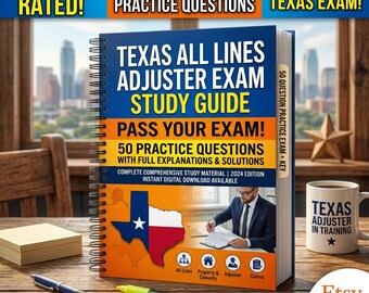 Texas All Lines Adjuster Exam Study Guide | 50 Question Pearson Vue Test Prep | DHS Adjuster License for NY NJ Ma | 2026 pdf