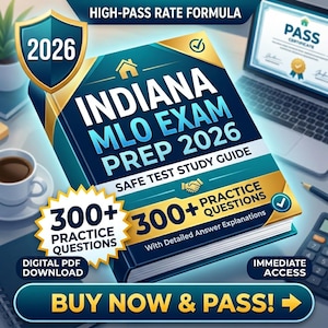 May include: A book titled "INDIANA MLO EXAM PREP 2026" with "SAFE TEST STUDY GUIDE" text. The cover is blue and gold with the text "300+ PRACTICE QUESTIONS" and "With Detailed Answer Explanations". A shield with "2026" is in the upper left.
