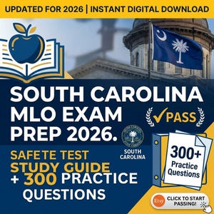 May include: A digital download advertisement for the South Carolina MLO Exam Prep 2026. The image features an open book with an apple, the state flag, and text that reads "SAFE TE TEST STUDY GUIDE + 300 PRACTICE QUESTIONS."