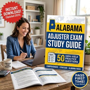 May include: A woman smiles while working on a laptop next to an open study guide titled "ALABAMA ADJUSTER EXAM STUDY GUIDE." The book cover is yellow and blue, with text that reads "50 HIGH-YIELD PRACTICE QUESTIONS." A mug says "CRUSH THE EXAM!"