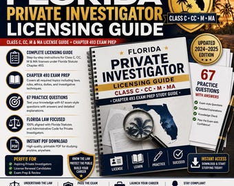 Florida Private Investigator Licensing Guide | Class C CC M MA | Chapter 493 Exam Prep Study Guide | 67 Practice Questions PDF