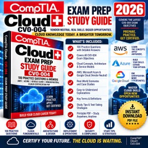 May include: A CompTIA Cloud+ CV0-004 2026 exam prep study guide featuring a digital book cover with a blue cloud icon, server room background, and a list of included features like 100 practice questions, exam objectives, and cloud concepts.